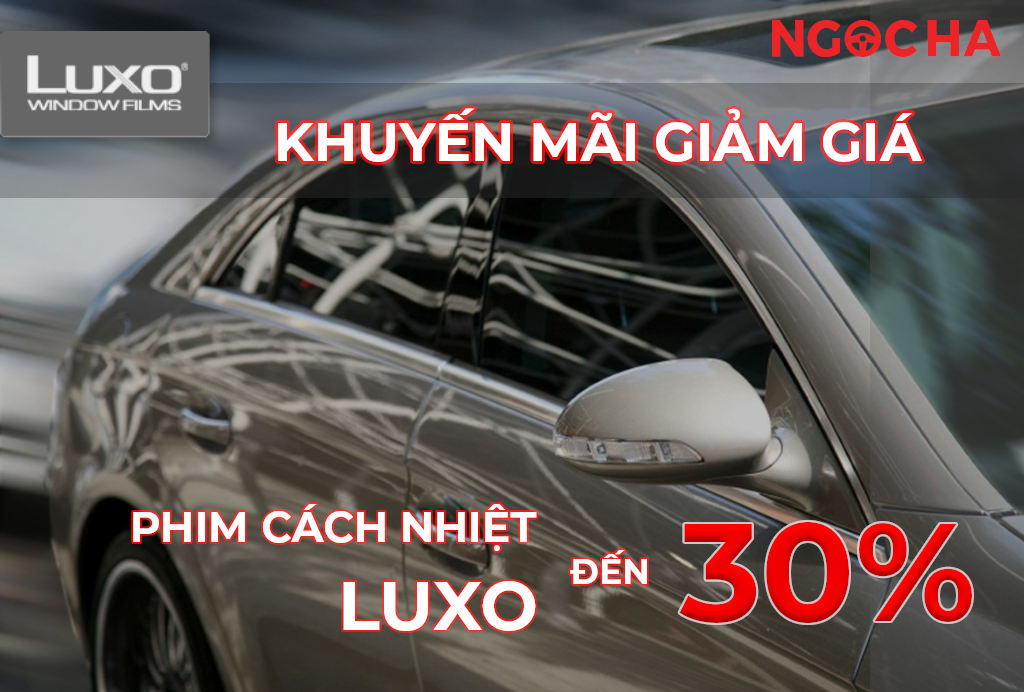 Khuyến Mãi Giảm Giá Sốc - Phim Cách Nhiệt LUXO